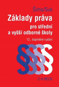 Základy práva pro střední a vyšší odborné školy. 12. vydání