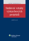 Smluvní vztahy výstavbových projektů 