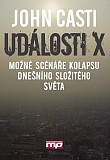 Události X - Možné scénáře kolapsu dnešního složitého světa