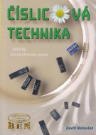 Číslicová technika - základy konstruktérské praxe