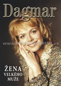 Dagmar - žena velkého muže