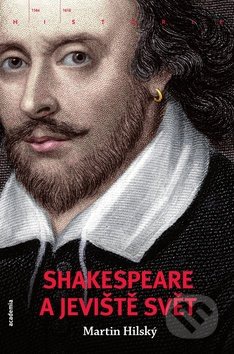 Shakespeare a jeviště svět