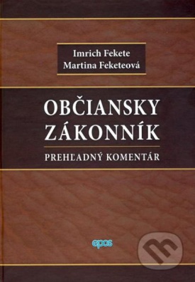 Občiansky zákonník - prehl'adný komentár