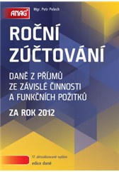 Roční zúčtování daně z příjmů ze závislé činnosti a funkčních požitků za rok 2012