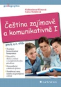 Čeština zajímavě a komunikativně I pro 6. a 7. třídu