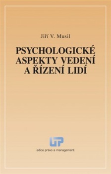 Psychologické aspekty vedení a řízení lidí