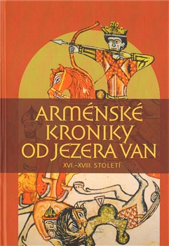 Arménské kroniky od jezera Van XVI.-XVIII.století