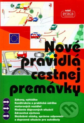 Nové pravidlá cestnej premávky