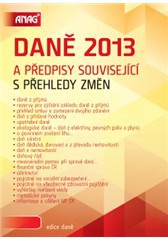 Daně 2013 a předpisy související s přehledy změn