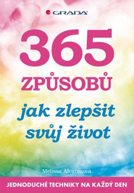 365 způsobů jak zlepšit svůj život