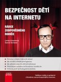 Bezpečnost dětí na Internetu - Rádce zodpovědného rodiče