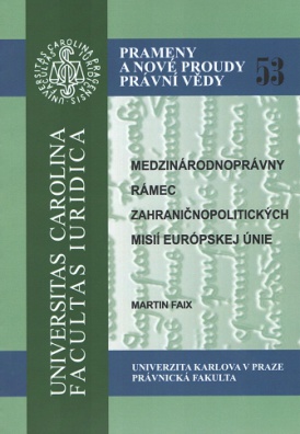 Prameny 53 - Medzinárodnoprávny rámec zahraničnopolitických misií Európskej únie