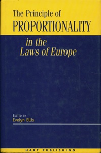 The Principle of Proportionality in the Laws of Europe