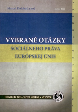 Vybrané otázky sociálneho práva Európskej únie