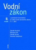 Vodní zákon s podrobným komentářem po velké novele stavebního zákona k 1.1.2013, 2. vydání