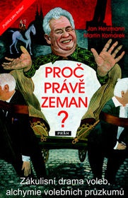 Proč právě Zeman?