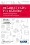 Občanské právo pro každého. Pohledem (nejen) tvůrců nového občanského zákoníku 