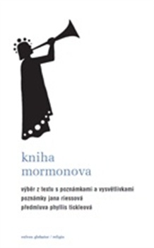 Kniha Mormonova - Vybrané části s komentáři a vysvětlivkami