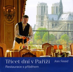 Třicet dní v Paříži. Restaurace s příběhem