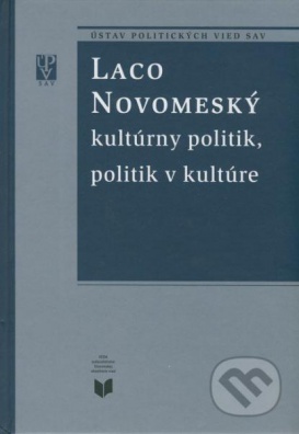 Laco Novomeský kultúrny politik, politik v kultúre   