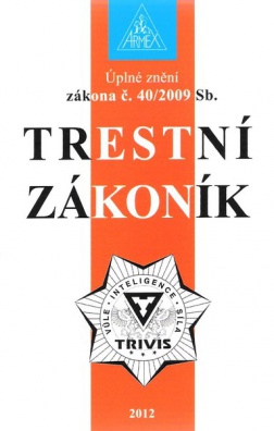 Trestní zákoník 2013 (úplné znění zákona č. 40/2009 Sb)