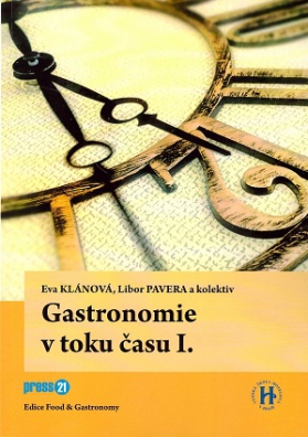 Gastronomie v toku času I.