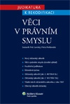 Judikatura k rekodifikaci. Věci v právním smyslu 