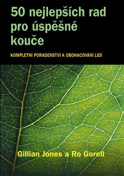 50 nejlepších rad pro úspěšné kouče - Kompletní poradenství k obohacování lidí