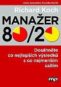 Manažer 80/20 - Dosáhněte co nejlepších výsledků s co nejmenším úsilím