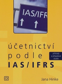 Účetnictví podle IAS/IFRS, příklady a případové studie