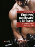 Efektivní posilování s činkami - Nejlepší cviky a tréninkové programy