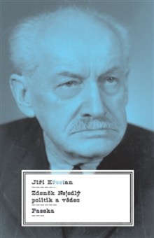 Zdeněk Nejedlý - politik a věděc v osamění