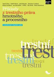 Příklady z trestního práva hmotného a procesního, 2. vydání