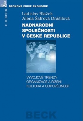 Nadnárodní společnosti v České republice: Vývojové trendy, Organizace a řízení, Kultura a odp.