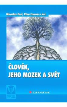 Člověk, jeho mozek a svět