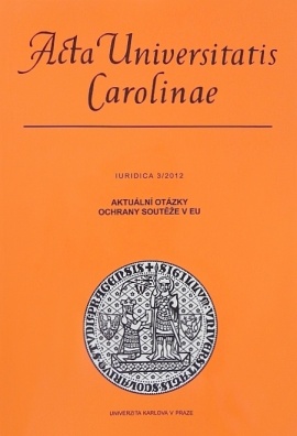 Acta Universitatis Carolinae Iuridica 3/2012 Aktuální otázky ochrany soutěže v EU