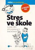 Stres ve škole a jak ho zvládnout