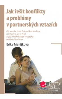 Jak řešit konflikty a problémy v partnerských vztazích