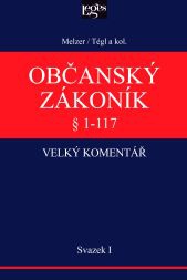 Občanský zákoník - velký komentář - Svazek I - § 1-117 Obecná ustanovení