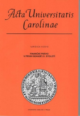 Acta Universitatis Carolinae Iuridica 4/2010 Finanční právo v první dekádě 21. století