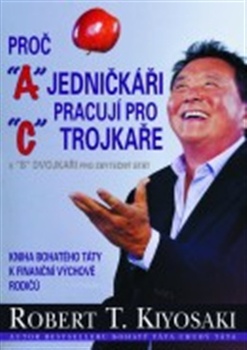 Proč "A" jedničkáři pracují pro "C" trojkaře