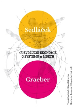 (R)evoluční ekonomie o systému a lidech. Rozhovor s Romanem Chlupatým