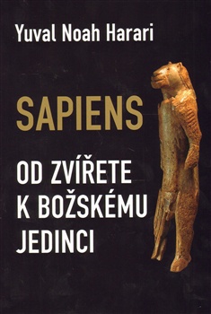 Sapiens - Od zvířete k božskému jedinci