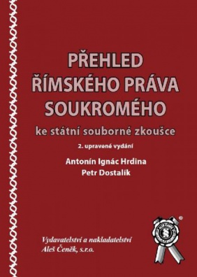 Přehled římského práva soukromého ke státní souborné zkoušce, 2. vydání