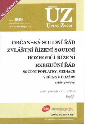 ÚZ č.999 Občanský soudní řád a související předpisy