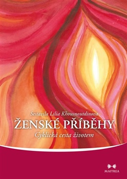 Ženské příběhy I. - Cyklická cesta životem