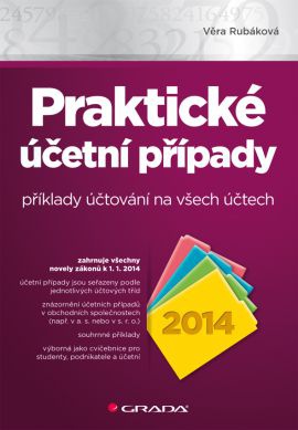 Praktické účetní případy 2014 - příklady účtování na všech účtech