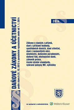 Daňové zákony a účetnictví podle stavu k 31. 12. 2013 s paralelním vyznačením změn od 1. 1. 2014