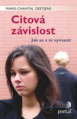 Citová závislost - Jak se z ní vymanit