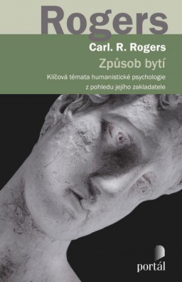 Způsob bytí - Klíčová témata humanistické psychologie z pohledu jejího zakladatele